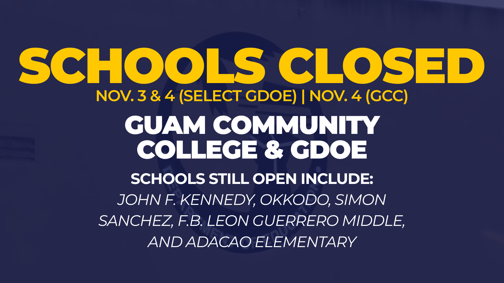 Guam Community College and other GDOE schools set to close on November 4