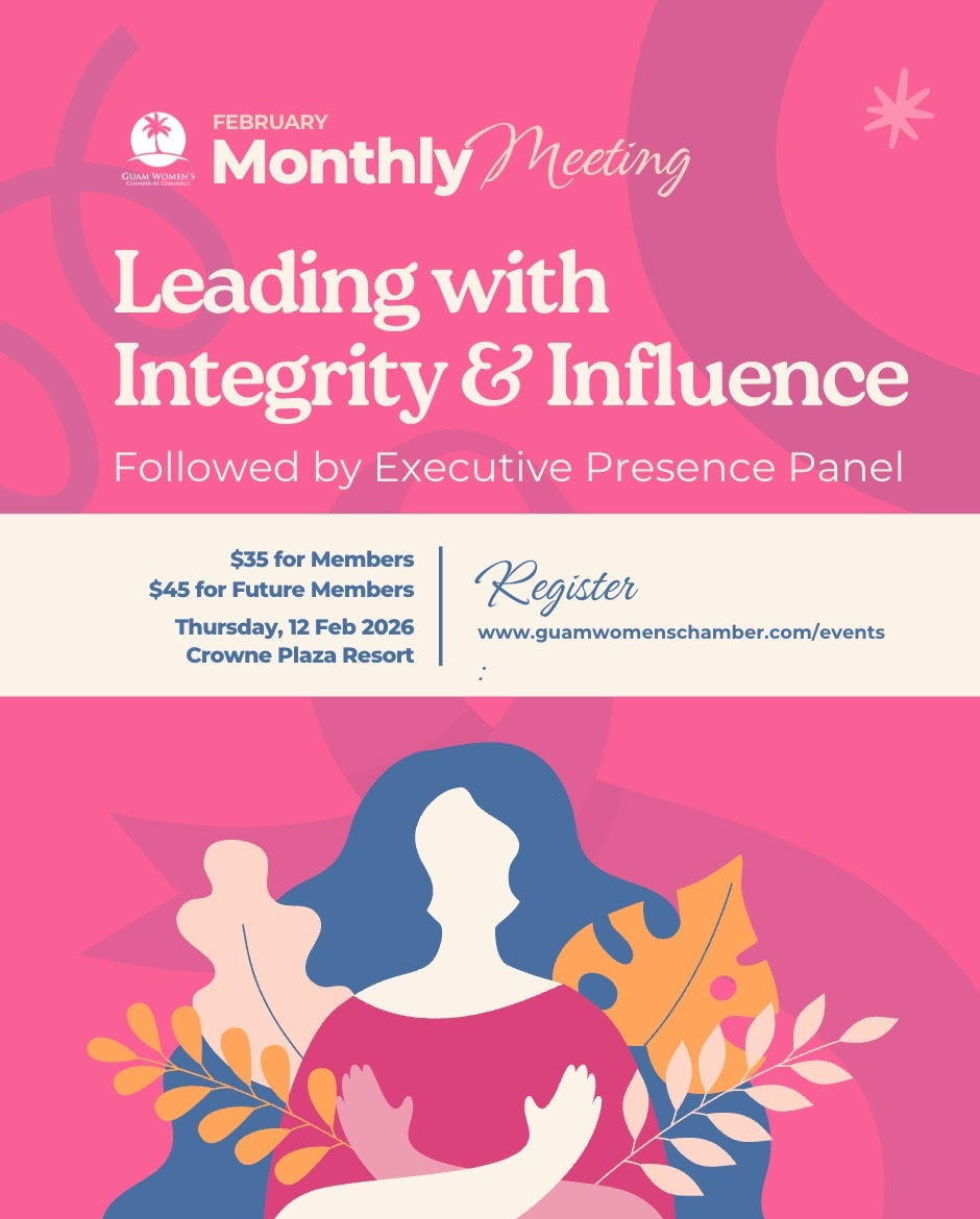Guam Women’s Chamber of Commerce will host Executive Presence Panel on Leading with Integrity & Influence